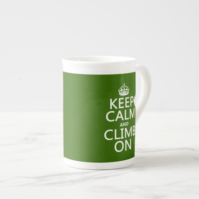 Keep Calm and Climb On (customisable colour) Bone China Mug (Front Right)