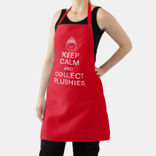 Keep Calm And Collect Plushies Funny Cute Quote Apron