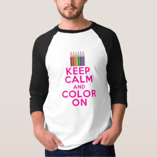 Keep Calm and Colour On T-Shirt