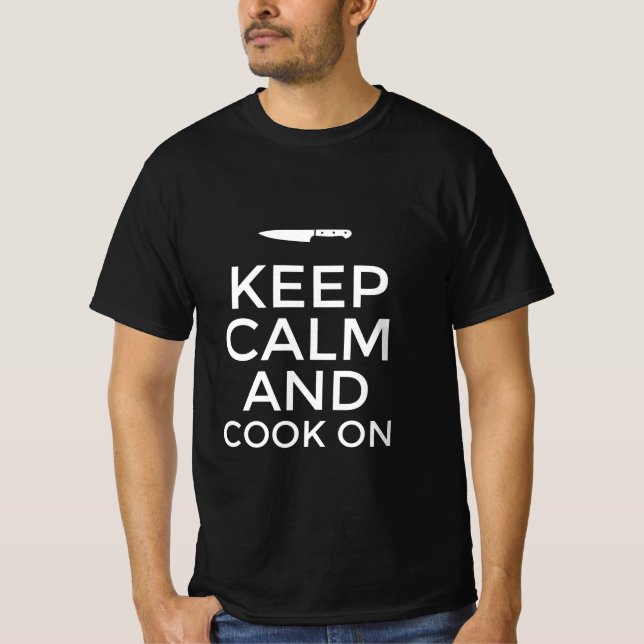 Keep calm and cook on T-Shirt (Front)