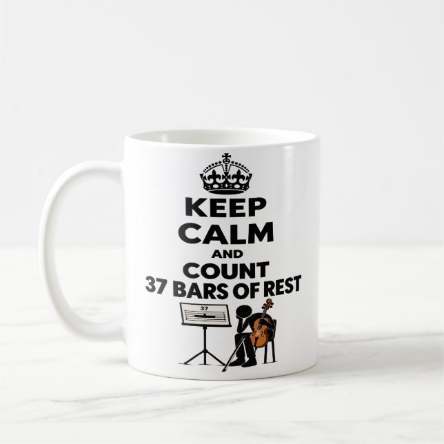 Keep Calm and Count 37 Bars of Rest Mug (Left)