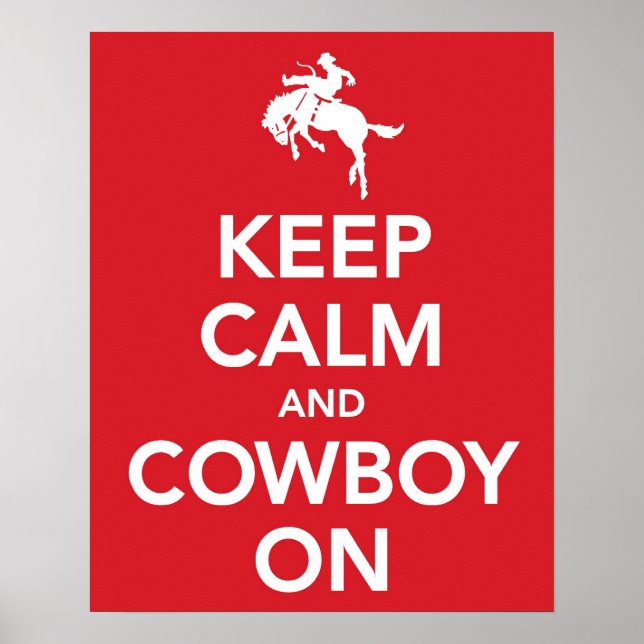 Keep Calm and Cowboy On Poster (Front)