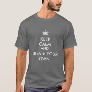 Keep calm and CREATE YOUR custom people England O T-Shirt