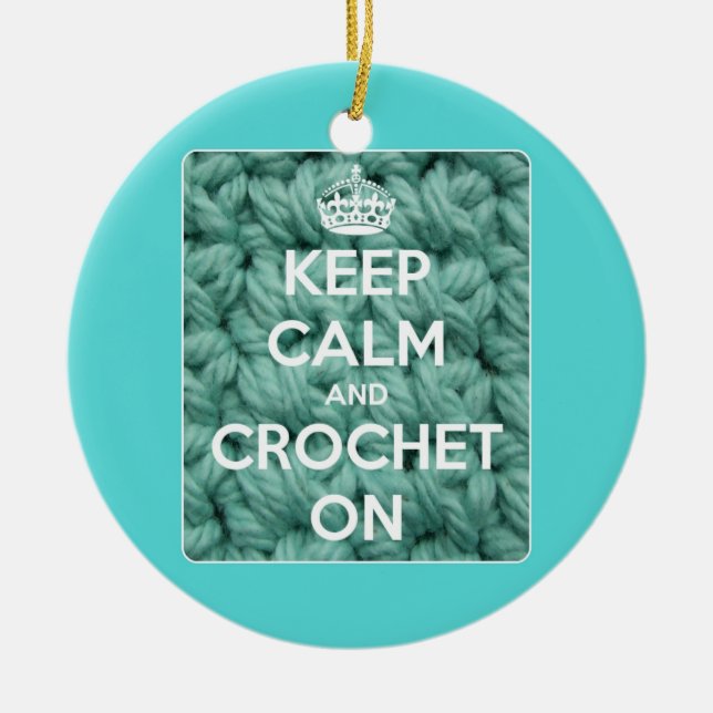 Keep Calm and Crochet On Blue Ceramic Tree Decoration (Front)