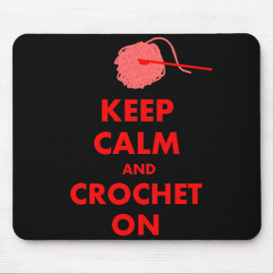 Keep Calm and Crochet On Gifts Mouse Mat