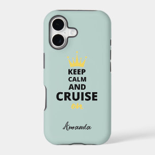 "Keep Calm And Cruise On" Sea Glass Green - Name