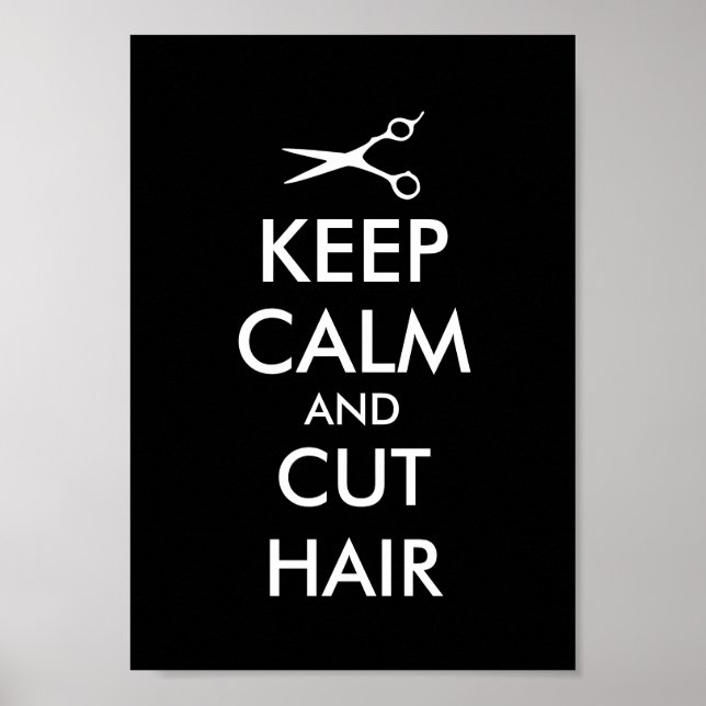 Keep calm and cut hair poster for hairsalon (Front)