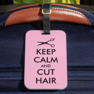 Keep calm and cut hair t shirt for hair stylist luggage tag