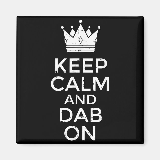 Keep calm and dab on funny saying meme dance boys magnet (Front)