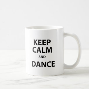 Keep Calm and Dance Coffee Mug