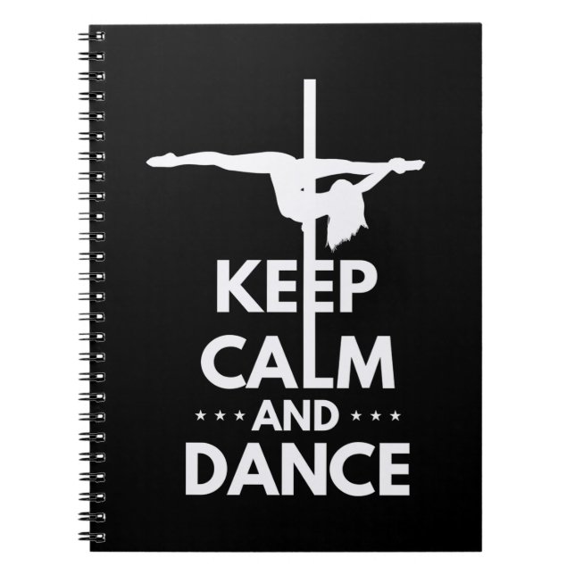 Keep Calm And Dance Notebook (Front)