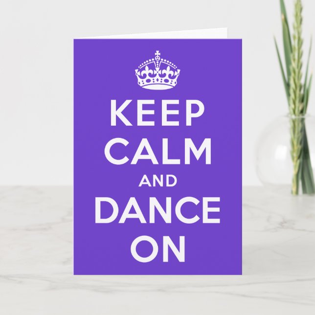 Keep Calm and Dance On Card (Front)