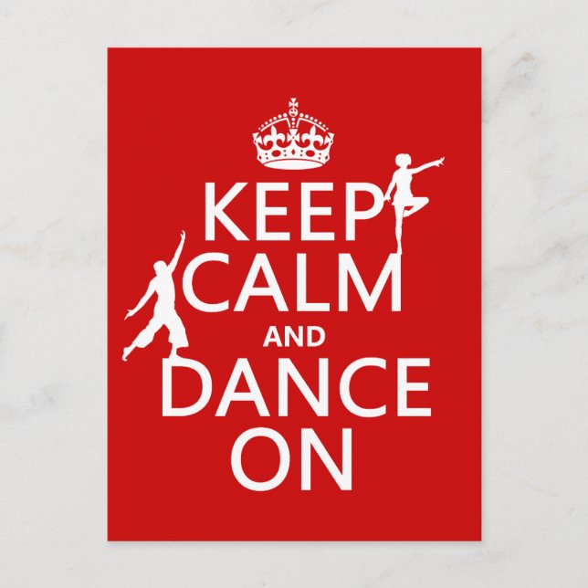 Keep Calm and Dance On (in all colours) Postcard (Front)