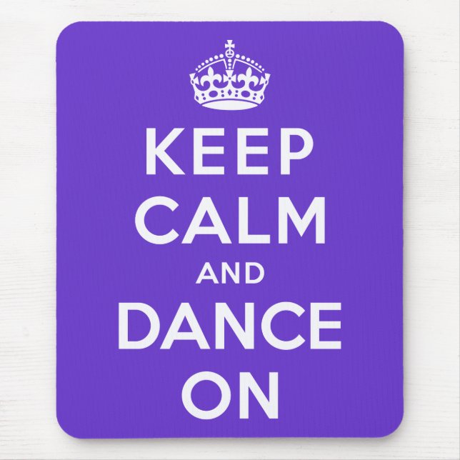 Keep Calm and Dance On Mouse Mat (Front)