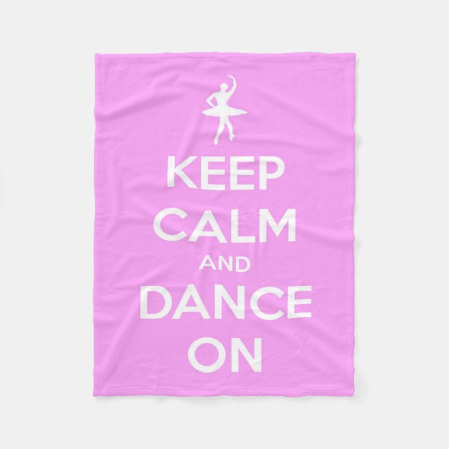 Keep Calm and Dance On Pink and White Fleece (Front)