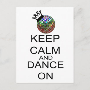 Keep Calm And Dance On Postcard