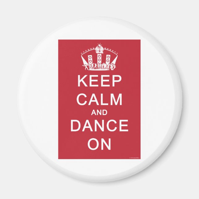 Keep Calm and Dance On (Red) Magnet (Front)