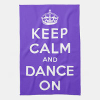 Keep Calm and Dance On