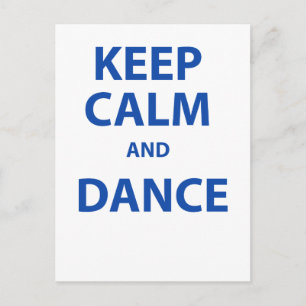 Keep Calm and Dance Postcard
