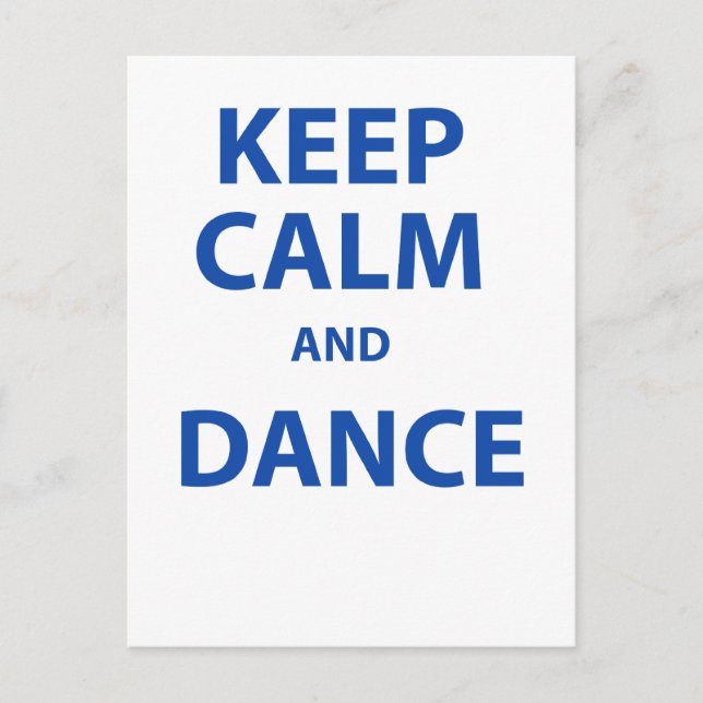 Keep Calm and Dance Postcard (Front)