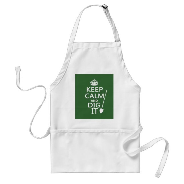 Keep Calm and Dig It Standard Apron (Front)