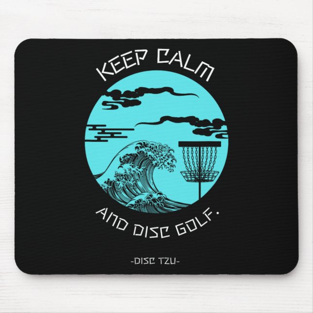 Keep Calm And Disc Golf Inner Peace The Way Of Dis Mouse Mat (Front)