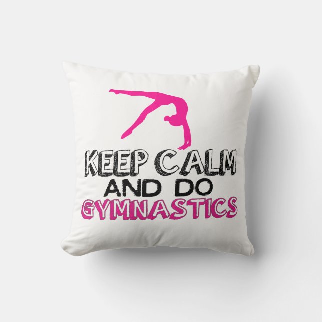 Keep Calm and Do Gymnastics Cushion (Front)