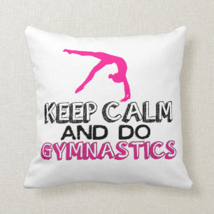 Keep Calm and Do Gymnastics Cushion