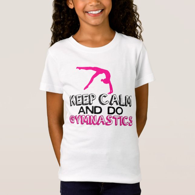 Keep Calm and Do Gymnastics T-Shirt (Front)