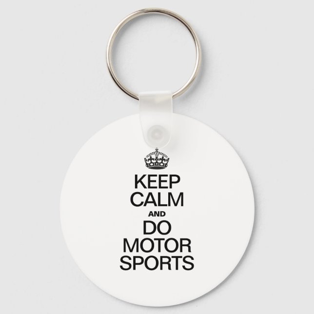 KEEP CALM AND DO MOTOR SPORTS KEY RING (Front)