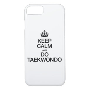 KEEP CALM AND DO TAEKWONDO iPhone 8/7 CASE