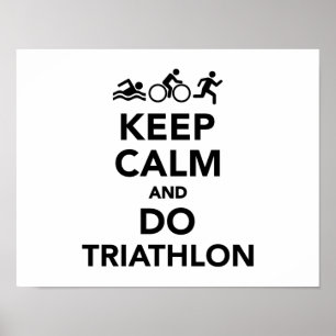 Keep calm and do triathlon poster