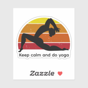 Keep calm and do yoga