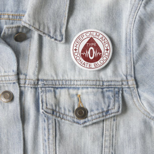 Keep Calm And Donate Blood Emblem Blood Type O 6 Cm Round Badge