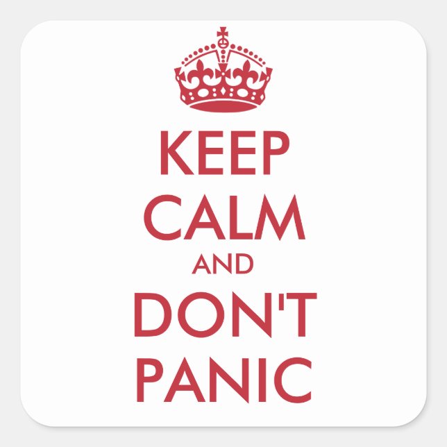 Keep Calm and DON'T PANIC - personalised text Square Sticker (Front)