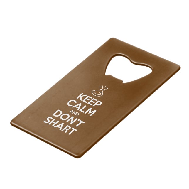 Keep Calm and Don't Shart (Front Angled)