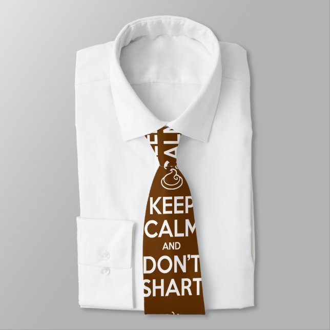 Keep Calm and Don't Shart Tie (Tied)
