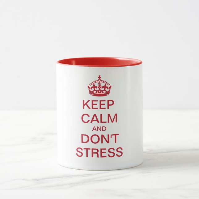 Keep Calm AND DON'T STRESS - personalised text Mug (Center)