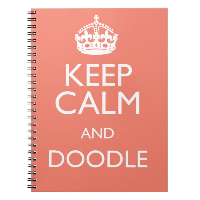KEEP CALM AND DOODLE NOTEBOOK (Front)