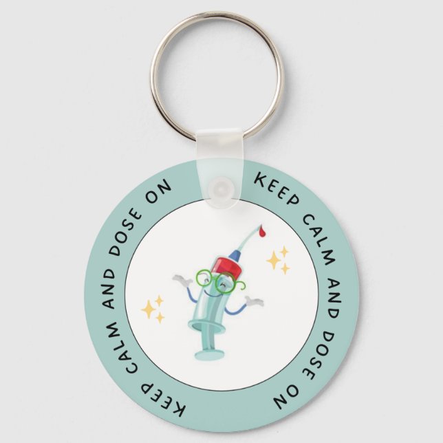 Keep Calm and Dose On – Funny Diabetes Keychain (Front)