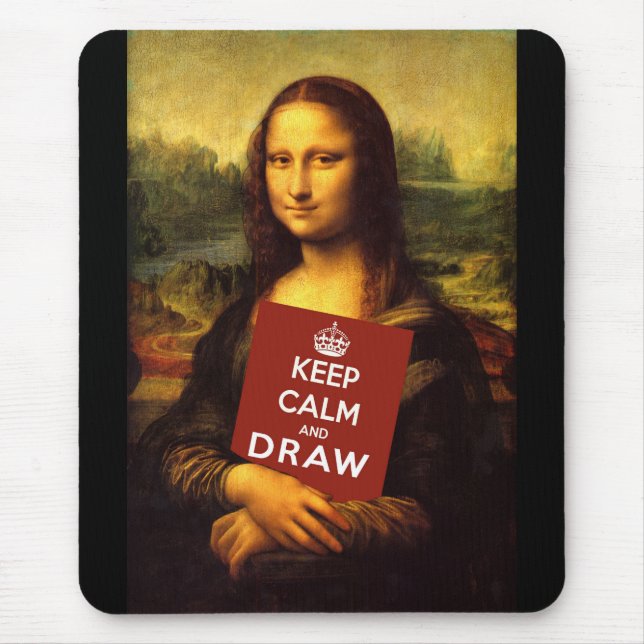 Keep Calm And Draw Mouse Mat (Front)