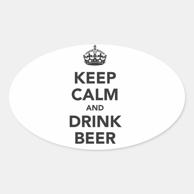 Keep Calm And Drink Beer Phrase Oval Sticker (Front)
