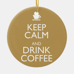 KEEP CALM AND DRINK COFFEE CERAMIC TREE DECORATION