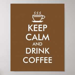 Keep calm and drink coffee poster   Cafe decor