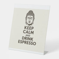 Keep Calm and Drink Espresso
