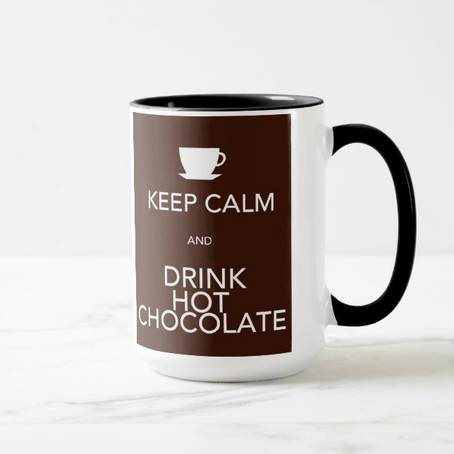 Keep Calm and Drink Hot Chocolate Mug (Right)