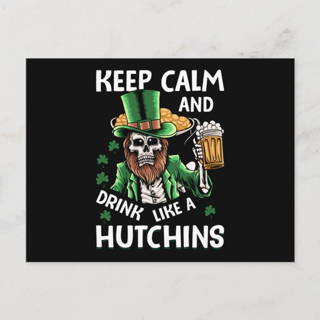 Keep Calm and Drink like Hutchins St Patricks Day Postcard (Front)