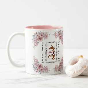 Keep Calm and Drink On Coffee  Two-Tone Coffee Mug