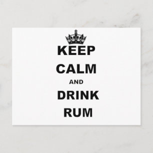 KEEP CALM AND DRINK RUM POSTCARD