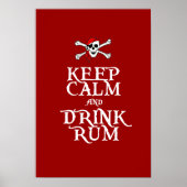 KEEP CALM and DRINK RUM Poster | Zazzle